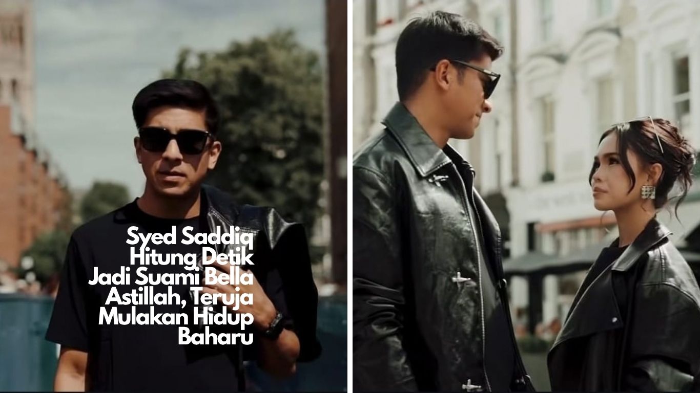 “Seribu Kenangan & Perjalanan Hidup Akhirnya Menemukan Saya Dengan Awak”. Syed Saddiq Kongsi Video ‘Pre-Wedding’ Di London