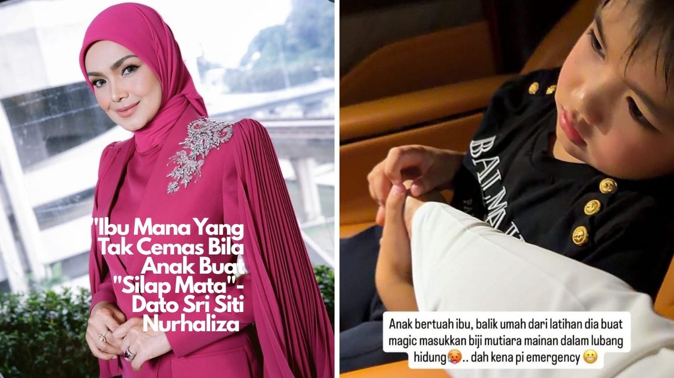 “Ibu Mana Yang Tak Cemas Bila Anak Buat “Silap Mata”-Dato Sri Siti Nurhaliza